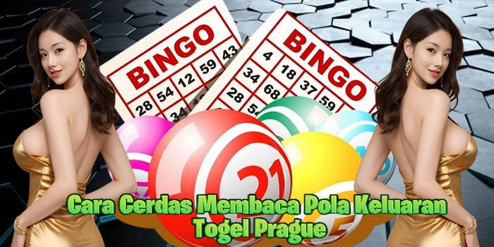 Cara-Cerdas-Membaca-Pola-Keluaran-Togel-Prague